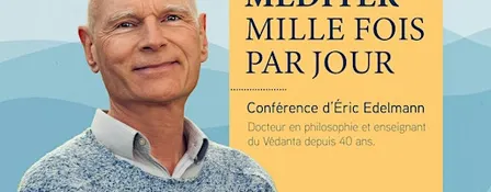 (À Montréal) ✔️ MÉDITER MILLE FOIS PAR JOUR