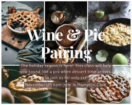 Hampton Cove Wine and Pie Pairing