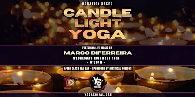 Candlelight Yoga with Live Music + Tea Bar in the Art Gallery