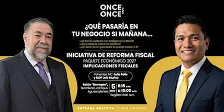 DESAYUNO EMPRESARIAL | INICIATIVA DE REFORMA FISCAL 2027