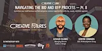 Creative Clinic: Part 2 of Navigating the Bid and RFP Process
