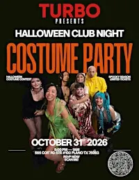TURBO Halloween Party: Club-Style Monster Mash✨ 8pm - 1am 2026