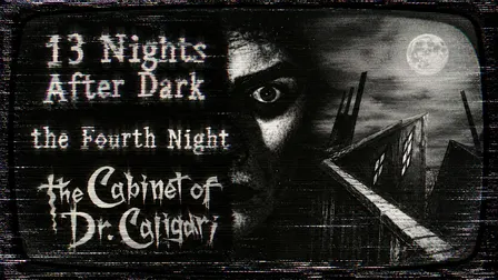 13 Nights After Dark #4 - The Cabinet of Dr. Caligari (1920)