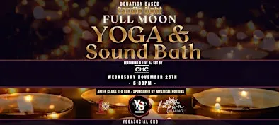 Full Moon - Candlelight  Yoga & Sound Bath with Live DJ in Denver