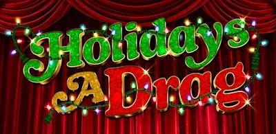 Holidays a Drag - An Original Musical Comedy