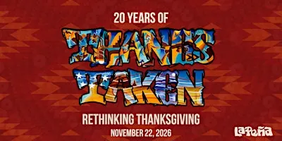 20 Years of Thangs Taken: Rethinking Thanksgiving