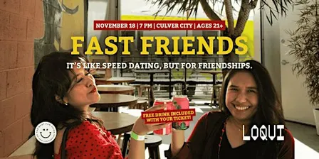 Fast Friends - like Speed Dating But for Friendships | Culver City