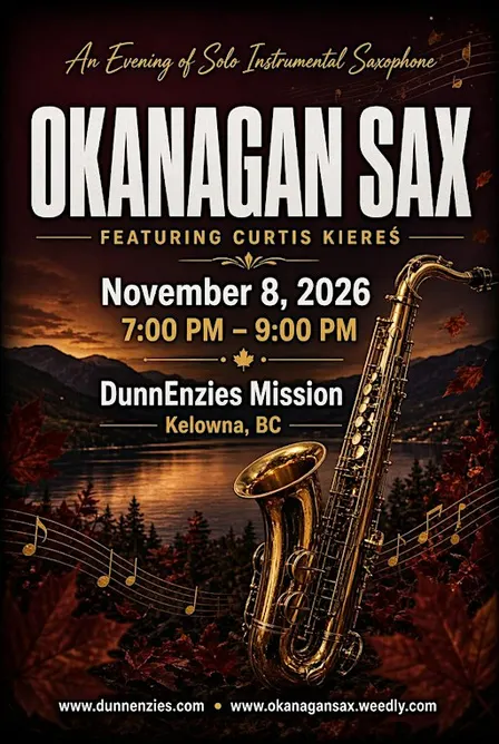 Okanagan Sax - Live at DunnEnzies (Lower Mission)