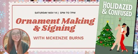Ornament Making and Signing Event with Author McKenzie Burns