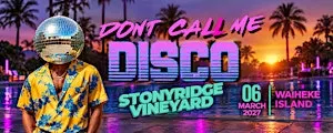 Don't Call Me DISCO