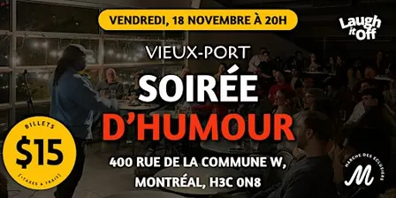 Spectacle d’humour au Vieux-Port de Montréal | Humour au bord de l'eau