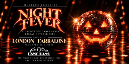 NIGHT FEVER | HALLOWEEN DANCE PARTY | LONDON + FARRALONE