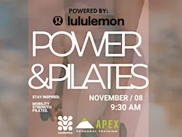 Power & Pilates |  powered by: lululemon