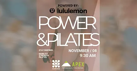 Power & Pilates |  powered by: lululemon