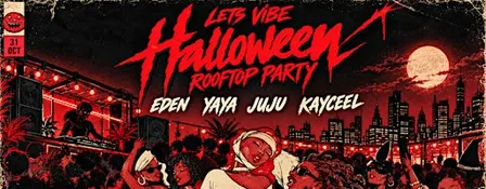 Lets Vibe //  Presents Halloween Rooftop Takeover