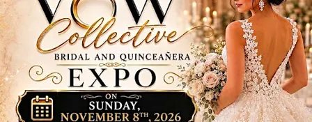 The Vow Collective Bridal and Quinceanera Show