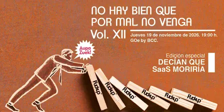 Aupa Zuek + FuckUp Nights Vol XII: Decían que SaaS había muerto
