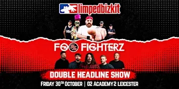 Foo Fighterz vs Limped Bizkit | Live at 02 Academy2, Leicester