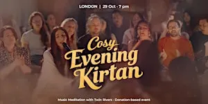 Cosy Evening Kirtan - London, October 29th