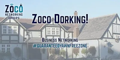 Business Networking Dorking, Surrey | Zoco · First Visit Free