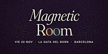 Magnetic Room: noche de house en el Born, Barcelona