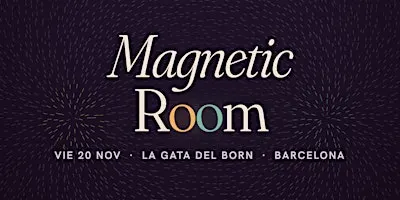 Magnetic Room: noche de house en el Born, Barcelona