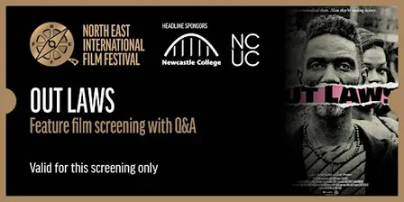 OUT LAWS - FEATURE FILM SCREENING WITH Q&A