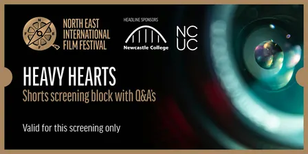 HEAVY HEARTS - SHORTS SCREENINGS BLOCK WITH Q&A's