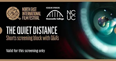 THE QUIET DISTANCE - SHORTS SCREENINGS BLOCK WITH Q&A's