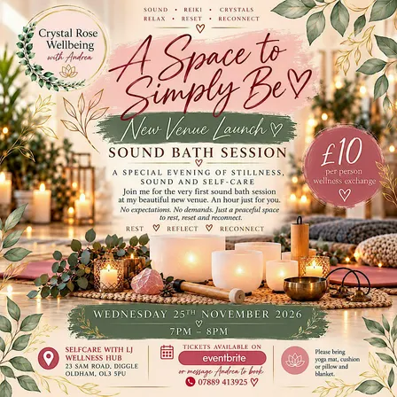 A Space to Simply Be. New Venue Launch - Sound Bath-Crystal Rose Wellbeing