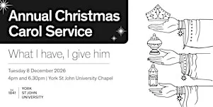 York St John University Christmas Carol Service 2026
