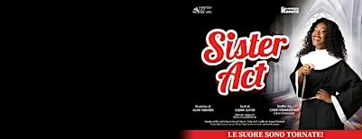 SERATA TEATRO - SISTER ACT IL MUSICAL