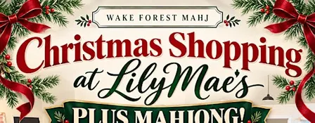 Nov 15 -  Christmas Shopping & Mahjong at LILYMAES