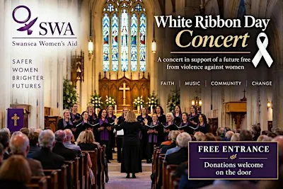 Swansea Women's Aid White Ribbon Day Concert