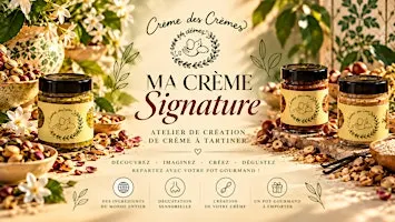 MA CREME SIGNATURE: Créez votre propre crème à tartiner.