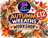 Wellness Wednesday - Therapeutic Art - Autumn Wreaths