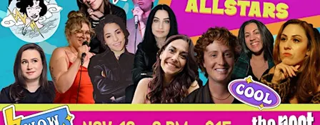 LADYFEST PRESENTS Comedy All-Stars