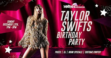 Taylor Swift's Birthday Party at Mellow Mushroom