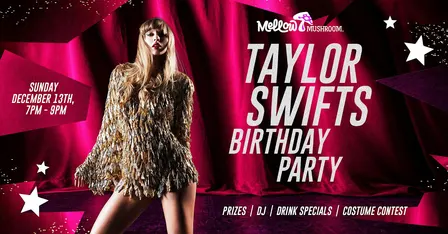 Taylor Swift's Birthday Party at Mellow Mushroom