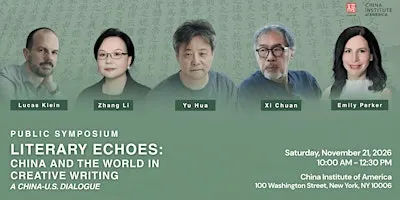 LITERARY ECHOES: China and the World in Creative Writing