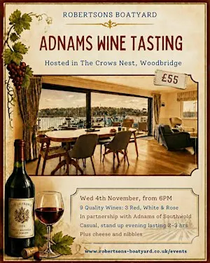 Adnams Wine Tasting at Robertsons Boatyard, Woodbridge