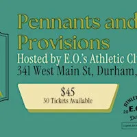 Pennants and Provisions at E.O.'s Athletic Club