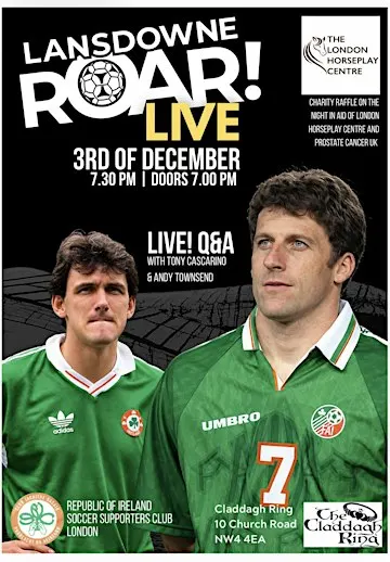 Tony Cascarino & Andy Townsend - Lansdowne Roar