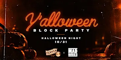 Y'alloween Block Party at Howdy Honey