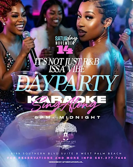 “ITS NOT JUST R&B ISSA VIBE” DAY PARTY