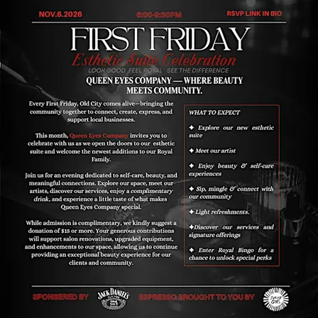 Queen Eyes Company: First Friday Esthetic Suite Celebration