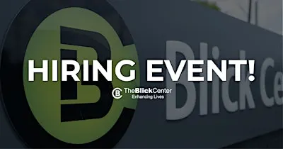 Job Hiring Event - The Blick Center
