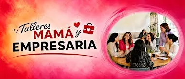 Evento de Networking Mamá y Empresaria