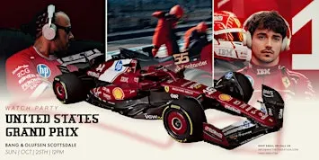 United States F1 Grand Prix Watch Party with Bang & Olufsen Scottsdale