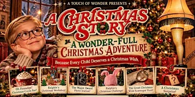 A CHRISTMAS STORY: A WONDER-FULL CHRISTMAS ADVENTURE! Family Edition